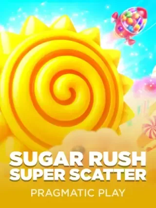 Sugar Rush Super Scatter by Pragmatic Play
